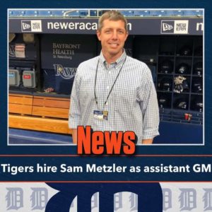 Rob Metzler Now The Vice President & Assistant GM For The Detroit Tigers ⚾ Team….