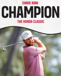 Chris Kirk 2023 Honda Classic Tournament Winner……