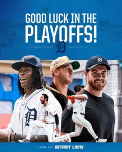 Detroit Lions 🏈 Team Wishing The Detroit Tigers ⚾ Team The Best Of Luck….