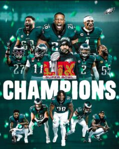 Philadelphia Eagles Super Bowl LIX Champions……